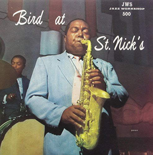 Charlie Parker- Bird at St. Nicks ( LP )