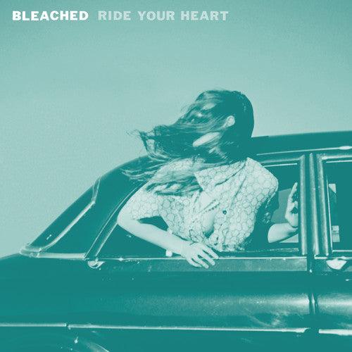 Bleached- Ride Your Heart ( LP )