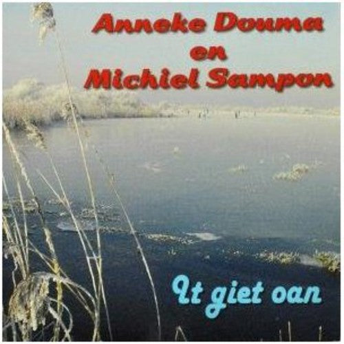 Anneke Douma: It Giet Oan - CD
