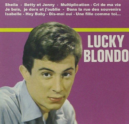 Lucky Blondo: Sheila Avec Toi Isabelle - CD