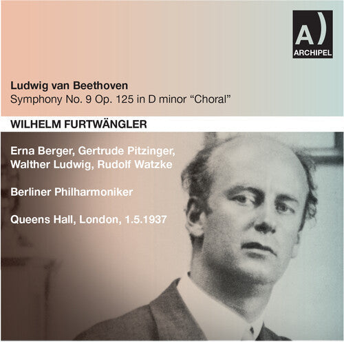 Beethoven / Furtwangler: Sinfonie 9 / London 1937 - COMPACT DISCS