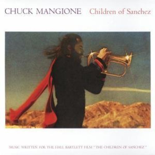 Chuck Mangione: Children of Sanchez - CD