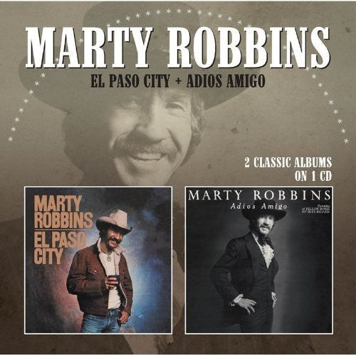 Marty Robbins: El Paso City / Adios Amigo - COMPACT DISCS