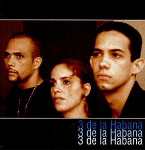 3 De La Habana: 3 la Habana - CD