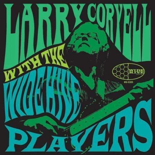 Larry Coryell- Larry Coryell with the Wide Hive Players ( LP )