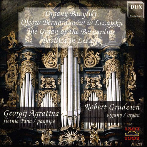 Georgij Agratina: Organ of the Bernardine Basilica in Lezajsk - COMPACT DISCS