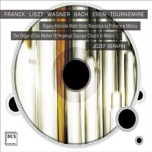 Franck / Serafin, Jozef: Organ of Our Mother of Perpetual Succour Chuch in - COMPACT DISCS