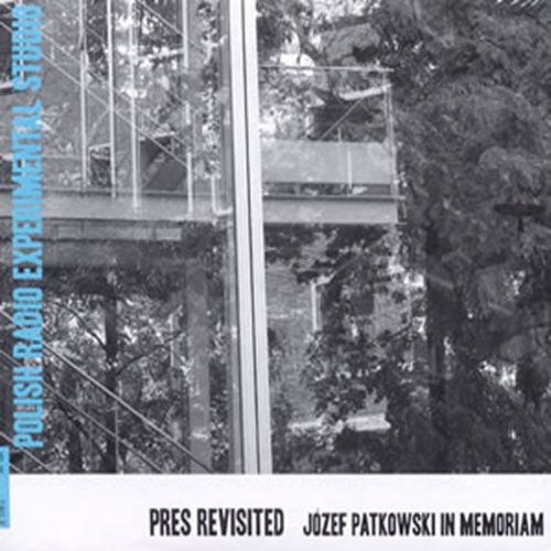 Various Artists: Pres Revisited: Jozef Patkowski in Memoriam / Various - COMPACT DISCS