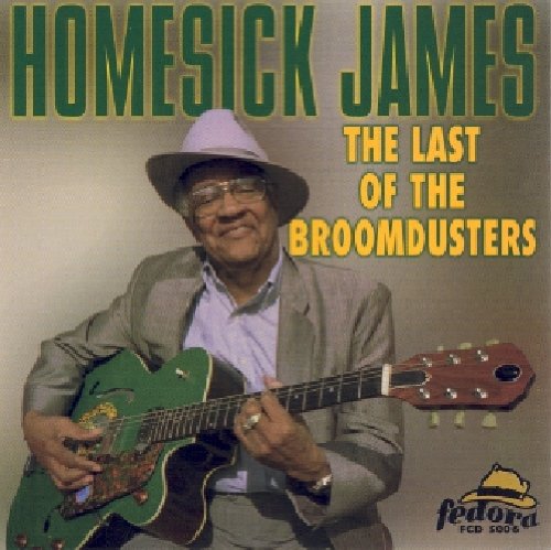 Homesick James Williamson: Last of the Broomdusters - COMPACT DISCS