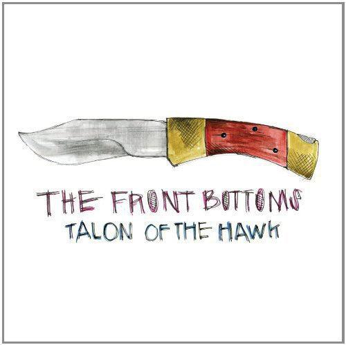 The Front Bottoms- Talon of the Hawk ( LP )
