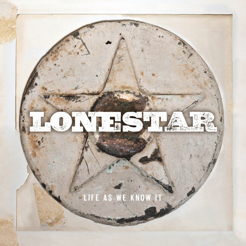 Lonestar: Life As We Know It - COMPACT DISCS