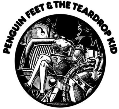 Penguin Feet & the Tear Drop Kid: Penguin Feet - CD