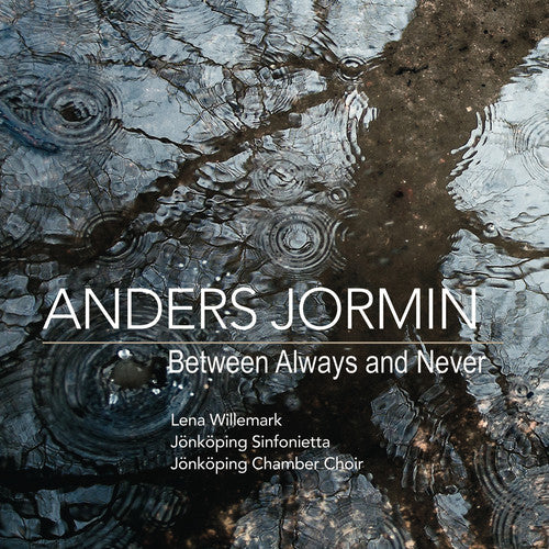 Lena Willemark: Between Always & Never - COMPACT DISCS
