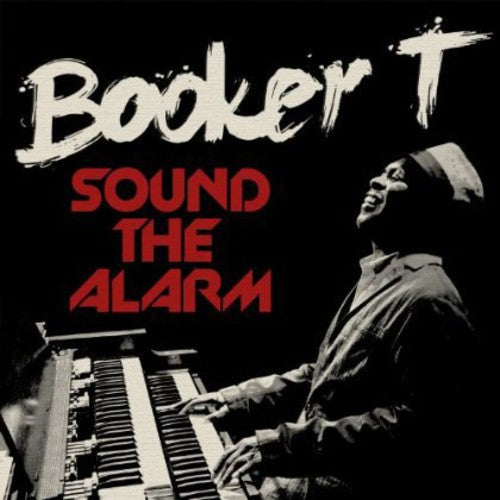 Booker T. Jones: Sound the Alarm - CD