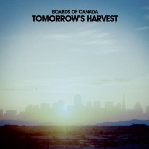 Boards of Canada: Tomorrow's Harvest { Record }