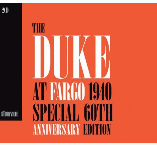 Duke Ellington: Duke at Fargo 1940 [60th Anniversary Edition] - CD