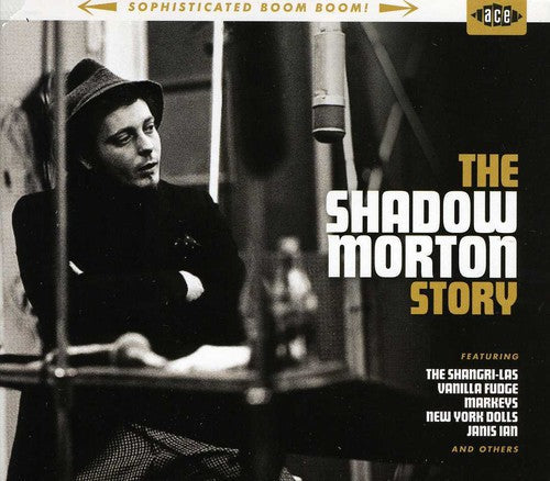 Various Artists: Sophisticated Boom Boom: Shadow Morton Story / Various - CD