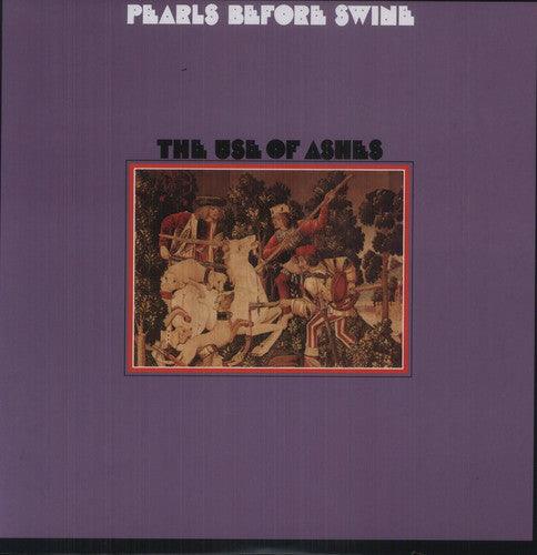 Pearls Before Swine- The Use Of Ashes ( LP )