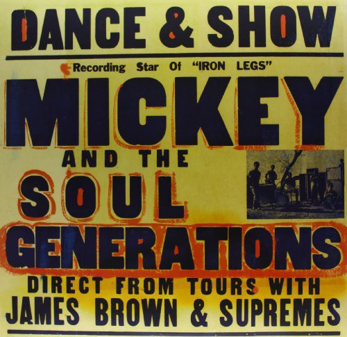 Mickey & the Soul Generation: Iron Leg - VINYL