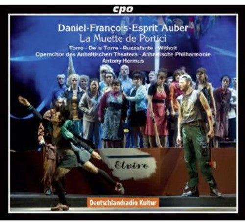 Antony Hermus: La Muette de Portici - COMPACT DISCS