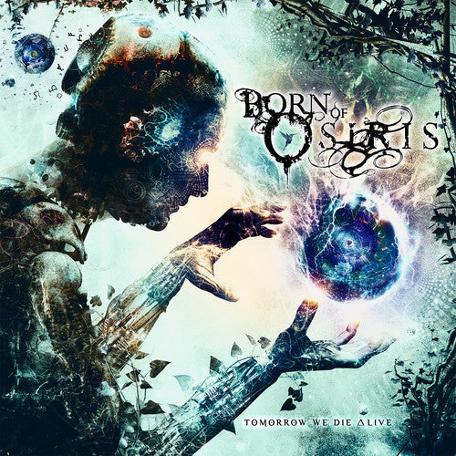 Born of Osiris: Tomorrow We Die Alive - CD