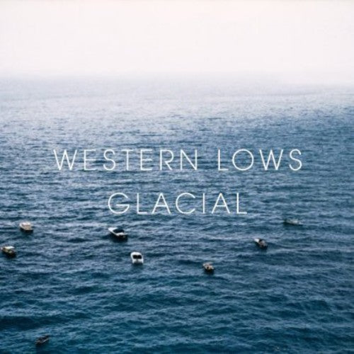 Western Lows: Glacial - COMPACT DISCS