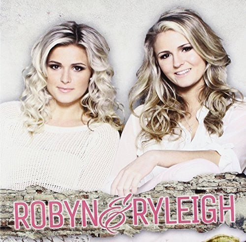 Robyn & Ryleigh: Robyn & Ryleigh - COMPACT DISCS