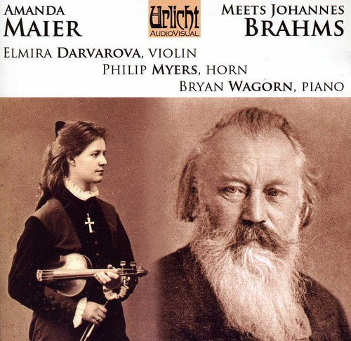 Elmira Darvarova & Philip Myers: Amanda Maier Meets Johannes Brahms - COMPACT DISCS