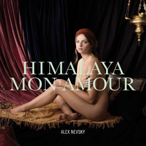 Alex Nevsky: Himalaya Mon Amour - VINYL