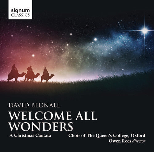 Choir of Queen's College, Oxford: Welcome All Wonders: Christmas Cantata - COMPACT DISCS