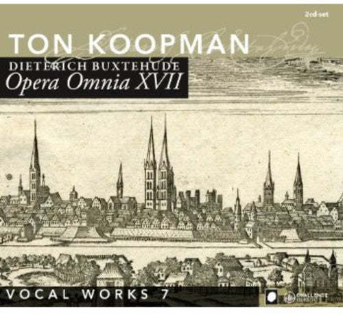 Ton Koopman: Complete Works 17: Vocal Music 7 - COMPACT DISCS
