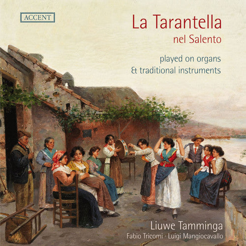 Liuwe Tamminga: Tarantella Nel Salento - COMPACT DISCS
