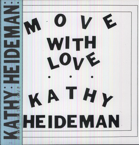 Kathy Heideman: Move with Love { Record }