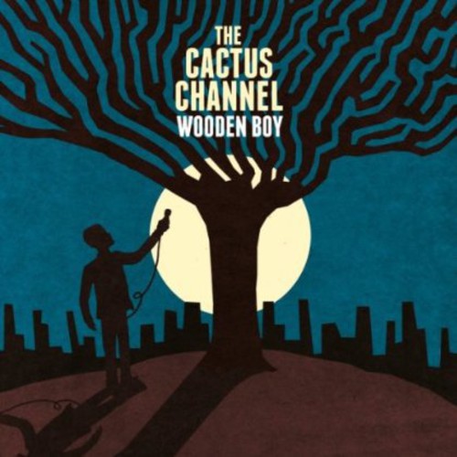 The Cactus Channel: Wooden Boy - CD