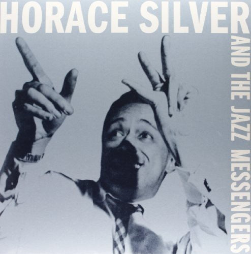 Horace Silver & the Jazz Messengers: And the Jazz Messengers - VINYL