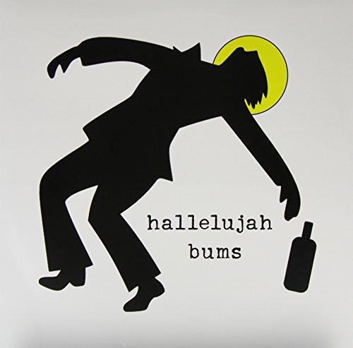 Hallelujah Bums: Hallelujah Bums { Record }