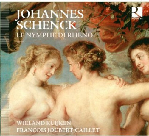 Fran ois Joubert-Caillet: Le Nymphe Di Rheno - COMPACT DISCS