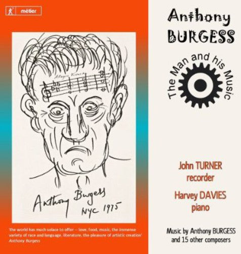 John Turner: Anthony Burgess: The Man & His Music - COMPACT DISCS