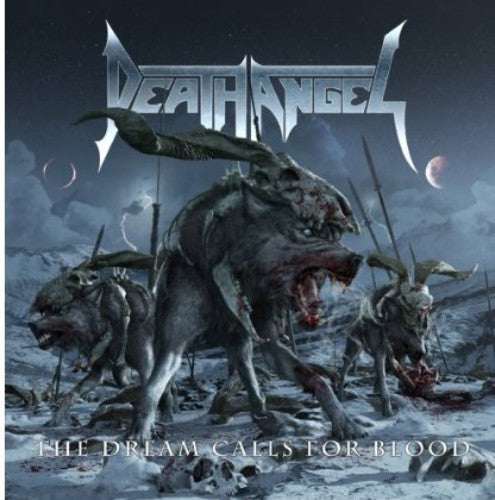 Death Angel: The Dream Calls For Blood - CD