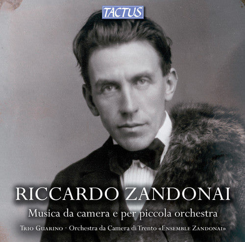 Ensenmble Zandonai: Chamber Music & Works for Small Orchestra - COMPACT DISCS