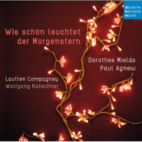Lautten Compagney: Wie Schon Leuchtet Der Morgenstern - COMPACT DISCS
