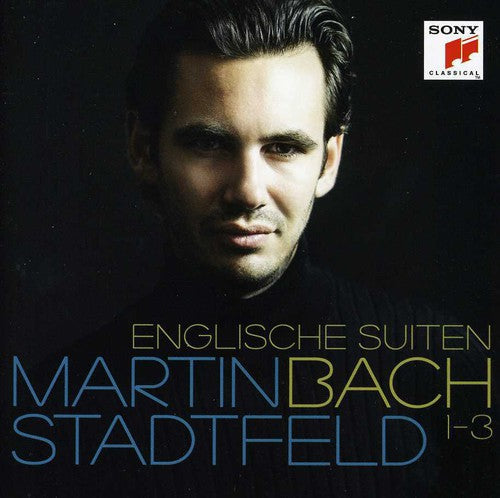 Martin Stadtfeld: Bach: Englische Suiten 1-3 - COMPACT DISCS