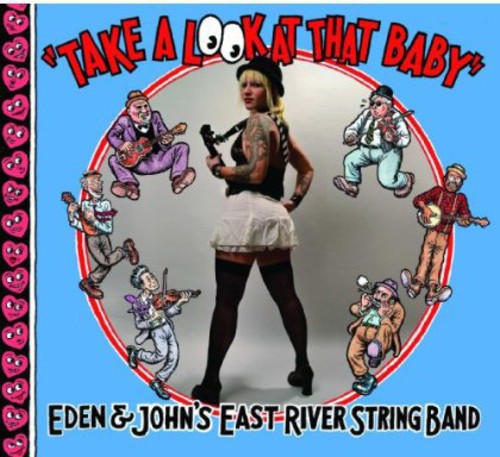 East River String Band: Take a Look at That Baby - COMPACT DISCS
