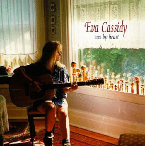 Eva Cassidy: Eva By Heart - COMPACT DISCS