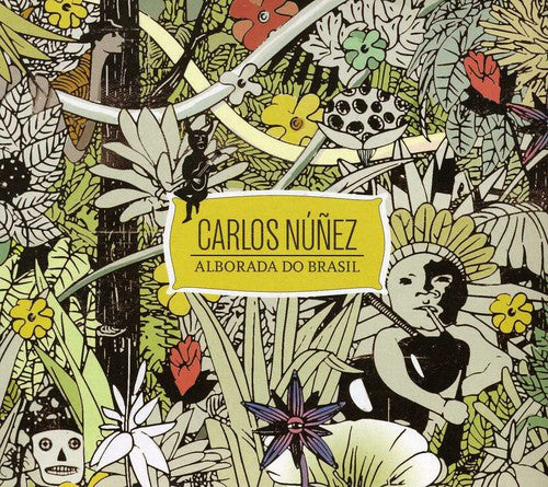 Carlos Núñez: Alborada Do Brasil - CD