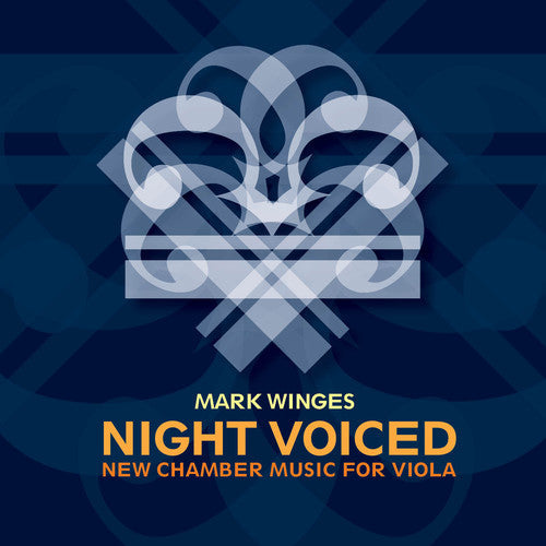Ellen Ruth Rose: Night Voiced: New Chamber Music for Viola - COMPACT DISCS