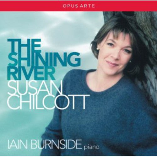 Susan Chilcott: Shining River - COMPACT DISCS