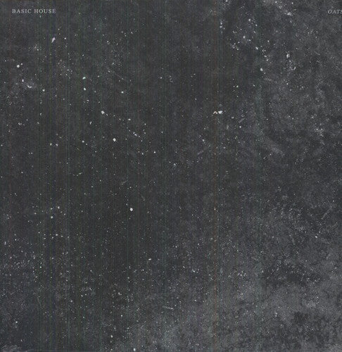 Basic House: Oats { Record }