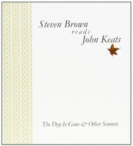 Steven Brown: Day Is Gone: Reads John Keats - CD