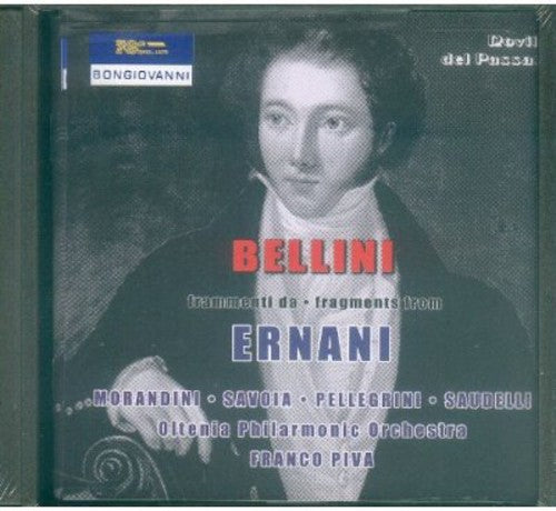 V. Bellini: Fragments from Ernani - COMPACT DISCS